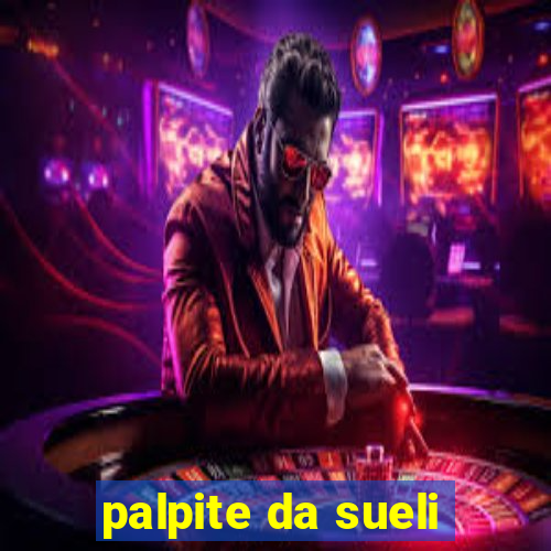 palpite da sueli